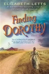 Book cover of Finding Dorothy by Elizabeth Letts