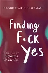 Book cover of Finding F*ck Yes by Unknown