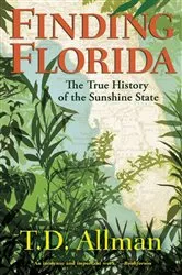 Book cover of Finding Florida by T. D. Allman