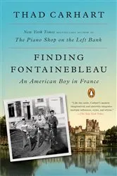 Book cover of Finding Fontainebleau by Thad Carhart