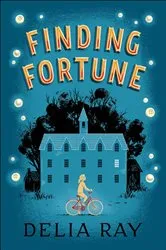 Book cover of Finding Fortune by Delia Ray