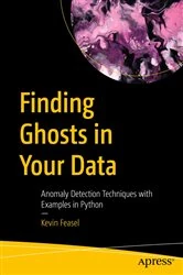 Book cover of Finding Ghosts in Your Data by Kevin Feasel