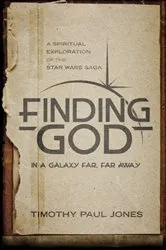 Book cover of Finding God in a Galaxy Far, Far Away by Unknown
