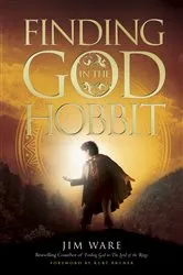 Book cover of Finding God in The Hobbit by Jim Ware