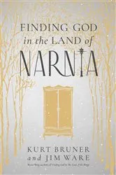 Book cover of Finding God in the Land of Narnia by Kurt Bruner