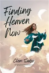 Book cover of Finding Heaven Now by Unknown