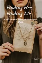 Book cover of Finding Her, Finding Me by Unknown