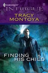 Book cover of Finding His Child by Tracy Montoya