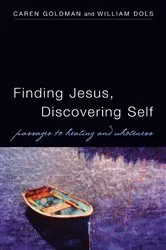Book cover of Finding Jesus, Discovering Self by Caren Goldman