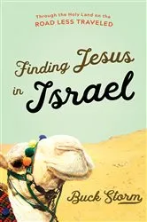 Book cover of Finding Jesus in Israel by Buck Storm