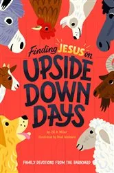 Book cover of Finding Jesus on Upside Down Days by Unknown