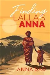 Book cover of Finding Lalla's Anna by Anna Dao
