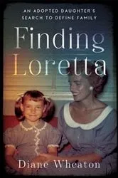 Book cover of Finding Loretta by Diane Wheaton