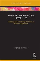 Book cover of Finding Meaning in Later Life by Marcia Nimmer