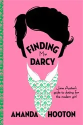 Book cover of Finding Mr Darcy by Amanda Hooton