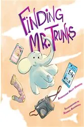 Book cover of Finding Mr. Trunks by Annemarie Riley Guertin