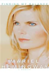 Book cover of Finding My Balance by Mariel Hemingway