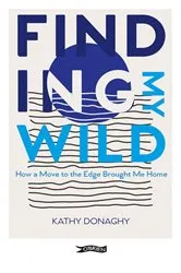 Book cover of Finding My Wild by Unknown
