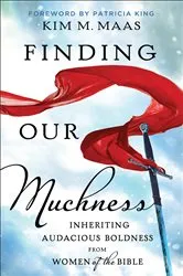 Book cover of Finding Our Muchness by Kim M. Maas