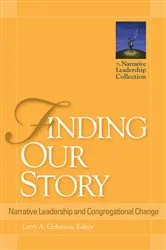 Book cover of Finding Our Story by Larry A. Golemon