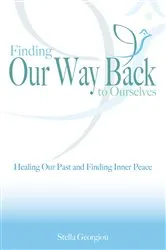 Book cover of Finding Our Way Back to Ourselves by Unknown