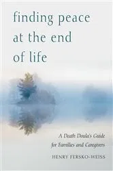 Book cover of Finding Peace at the End of Life by Unknown