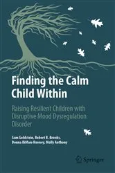 Book cover of Finding the Calm Child Within by Sam Goldstein