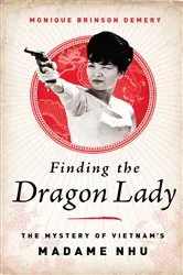 Book cover of Finding the Dragon Lady by Monique Brinson Demery