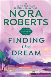 Book cover of Finding the Dream by Nora Roberts