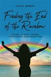 Book cover of Finding the End of the Rainbow by Unknown