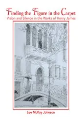 Book cover of Finding the Figure in the Carpet by Lee McKay Johnson