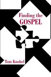 Book cover of Finding the Gospel by Tom Knobel
