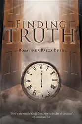 Book cover of Finding Truth by Rosalinda Baeza Burg