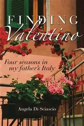 Book cover of Finding Valentino by Angela Di Sciascio