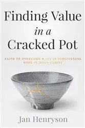 Book cover of Finding Value in a Cracked Pot by Jan Henryson