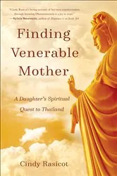 Book cover of Finding Venerable Mother by Cindy Rasicot
