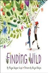 Book cover of Finding Wild by Megan Wagner Lloyd