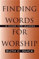 Book cover of Finding Words for Worship by Ruth C. Duck