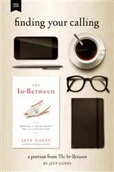 Book cover of Finding Your Calling by Jeff Goins