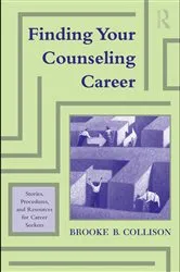 Book cover of Finding Your Counseling Career by Brooke B. Collison