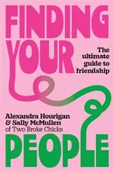 Book cover of Finding Your People by Alexandra Hourigan