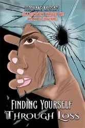 Book cover of Finding Yourself Through Loss by Unknown