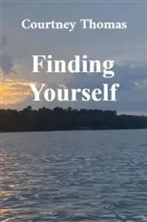 Book cover of Finding Yourself by Courtney Thomas