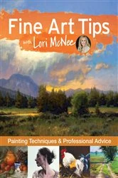 Book cover of Fine Art Tips with Lori McNee by Lori McNee
