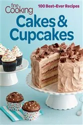 Book cover of Fine Cooking Cakes & Cupcakes by Editors of Fine Cooking