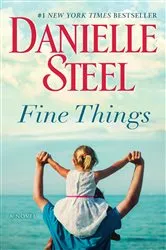 Book cover of Fine Things by Danielle Steel