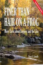 Book cover of Finer Than Hair on a Frog by Brent A Connelly