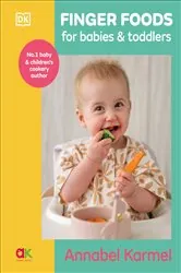 Book cover of Finger Foods for Babies and Toddlers by Annabel Karmel