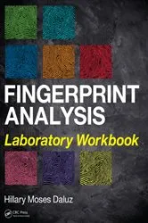 Book cover of Fingerprint Analysis Laboratory Workbook by Hillary Moses Daluz