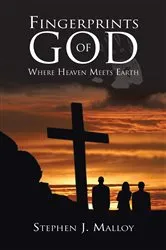 Book cover of Fingerprints of God by Stephen J. Malloy